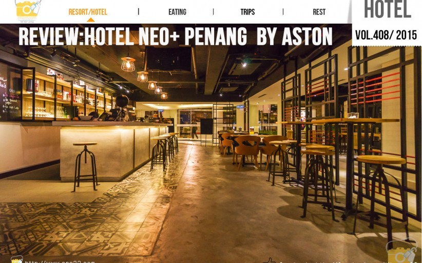 รีวิวที่พัก: Hotel Neo+ Penang  by Aston Hip Trendy เก๋ๆ เท่ในเมืองมรดกโลก